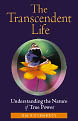 The Transcendent Life